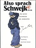 Also sprach Schwejk