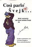Così parlò Švejk