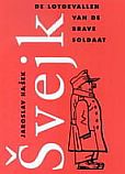 De lotgevallen van de brave soldaat Svejk in de Wereldoorlog