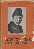 Jaroslav Hašek v revolučním Rusko