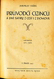 Průvodčí cizinců a jiné satiry z cest i z domova