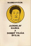 Jaroslav Hašek a dobrý voják Švejk